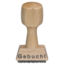 Holz-Textstempel "Gebucht"